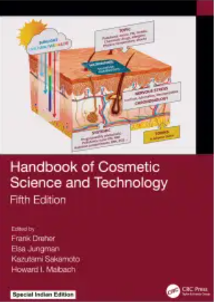 Handbook of Cosmetic Science and Technology, Fifth Edition   ( PCI Recommended BP609P & BP702T & BP806T AEC6)